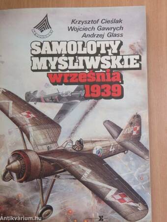 Samoloty Mysliwskie Wrzesnia 1939