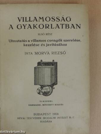 Villamosság a gyakorlatban I-III. (rossz állapotú)