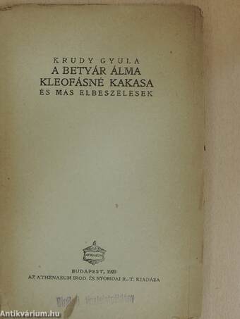 A betyár álma/Kleofásné kakasa (rossz állapotú)