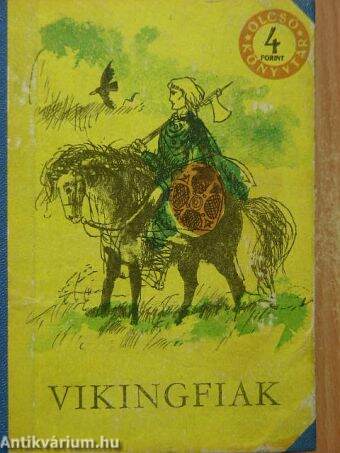 Vikingfiak II. (töredék)