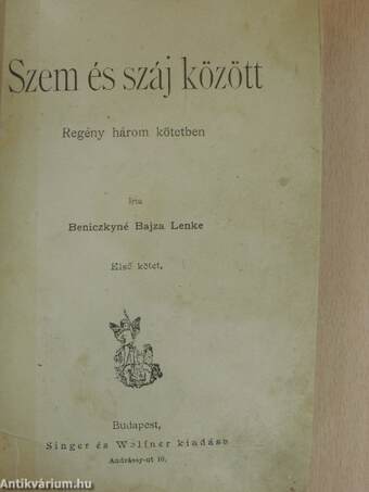 Szem és száj között I-III.