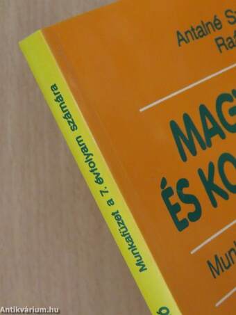 Magyar nyelv és kommunikáció - Munkafüzet a 7. évfolyam számára