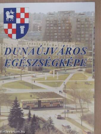Dunaújváros egészségképe