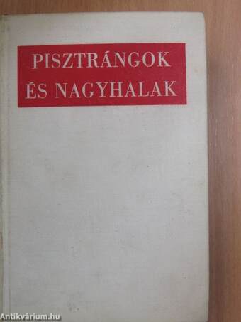 Pisztrángok és nagyhalak