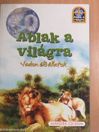 Ablak a világra - Vadon élő állatok