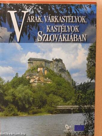 Várak, várkastélyok, kastélyok Szlovákiában