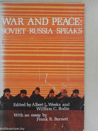 War and Peace: Soviet Russia Speaks