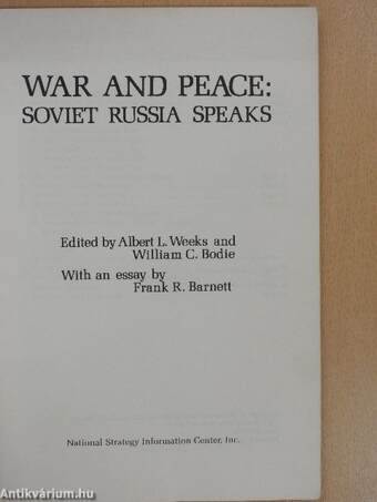 War and Peace: Soviet Russia Speaks