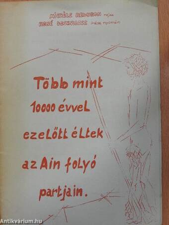 Több mint 10000 évvel ezelőtt éltek az Ain folyó partjain