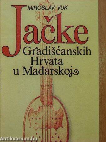 Jacke Gradiscanskih Hrvata u Madarskoj