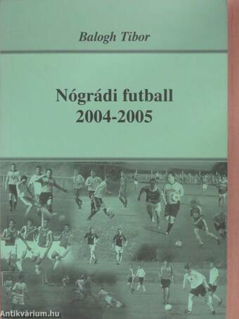 Nógrádi futball 2004-2005