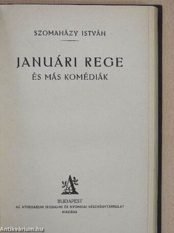 Deák György/Januári rege és más komédiák