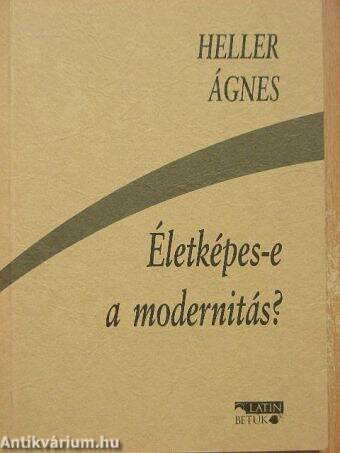 Életképes-e a modernitás?