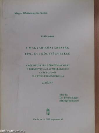 A Magyar Köztársaság 1996. évi költségvetése I.