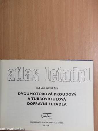 Atlas Letadel - Dvoumotorová proudová a turbovrtulová dopravní letadla