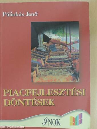 Piacfejlesztési döntések