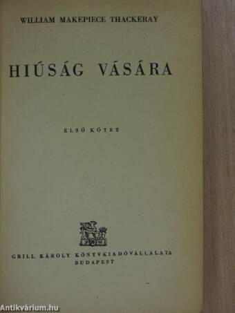 Hiúság vására I-II.