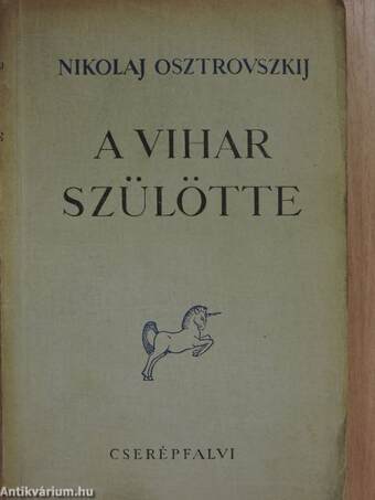 A vihar szülötte