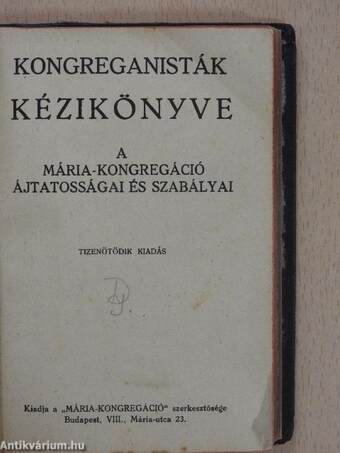 A Mária-kongregáció ájtatosságai és szabályai