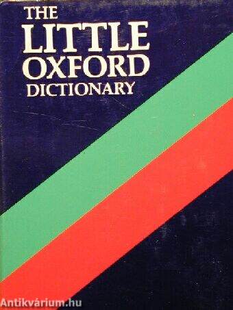 The little Oxford dictionary of current english