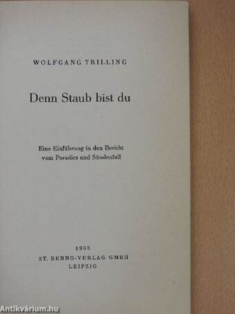 Denn Staub bist du