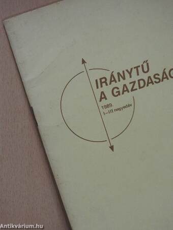 Iránytű a gazdasághoz 1989. I-III. negyedév