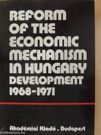 Reform of the economic mechanism in Hungary development