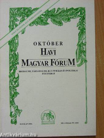 Október Havi Magyar Fórum 2004.
