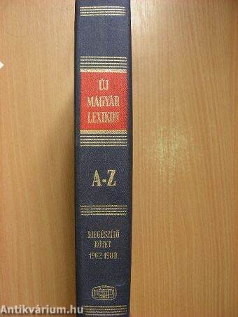 Új magyar lexikon kiegészítő kötet A-Z 1962-1980