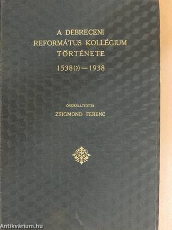 A debreceni református kollégium története