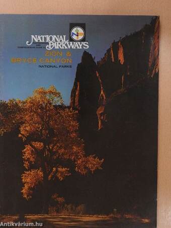 Photographic and Comprehensive Guide to Zion & Bryce Canyon National Parks