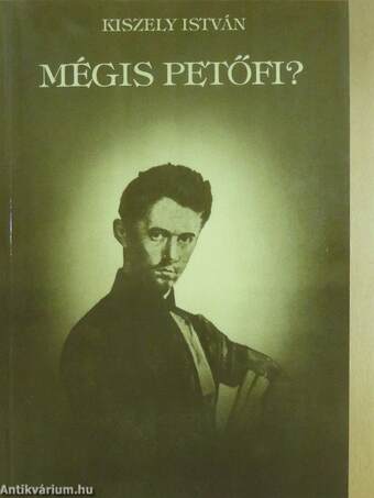 Mégis Petőfi? (dedikált példány)