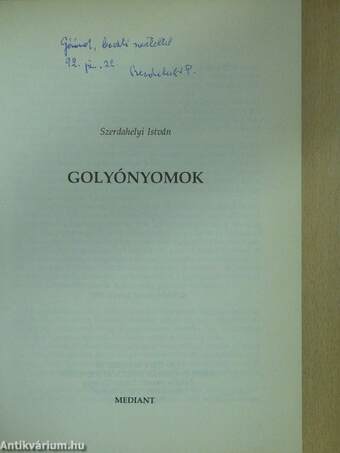 Golyónyomok (dedikált példány)