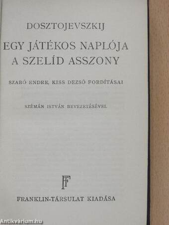 Egy játékos naplója/A szelíd asszony