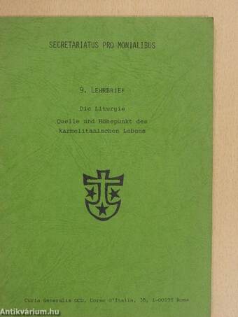 Die Liturgie/Quelle und Höhepunkt des karmelitanischen Lebens