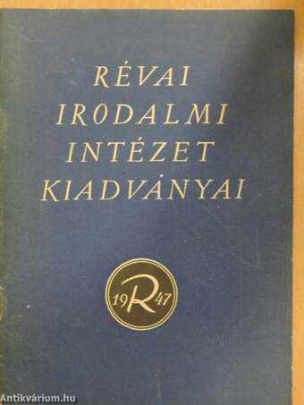 Révai Irodalmi Intézet kiadványai 1947