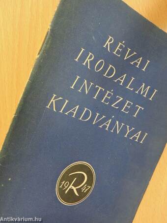 Révai Irodalmi Intézet kiadványai 1947