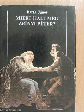 Miért halt meg Zrínyi Péter?