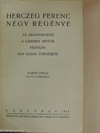 Herczeg Ferenc négy regénye