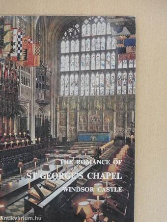 The Romance of St George's Chapel