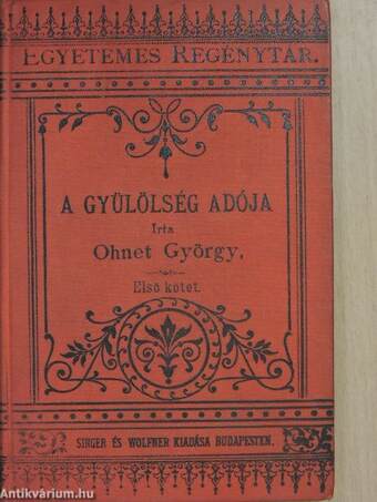 A gyülölség adója I-II.