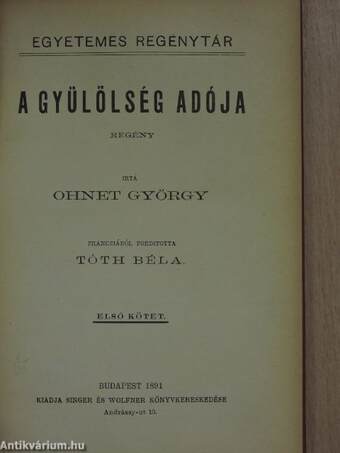 A gyülölség adója I-II.