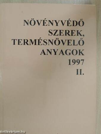 Növényvédő szerek, termésnövelő anyagok 1997. II.