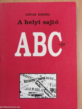 A helyi sajtó ABC-je