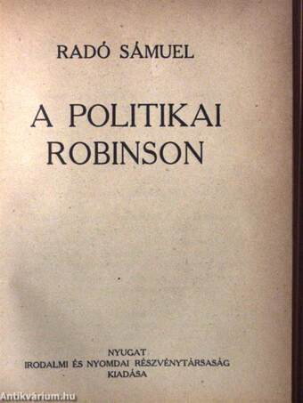 Három mese/Novellák/A politikai Robinson/Fantasztikus történetek/Anekdoták