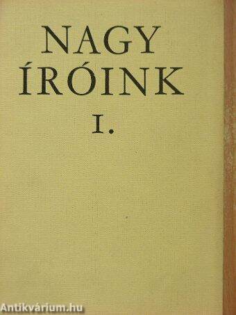 Nagy íróink I.