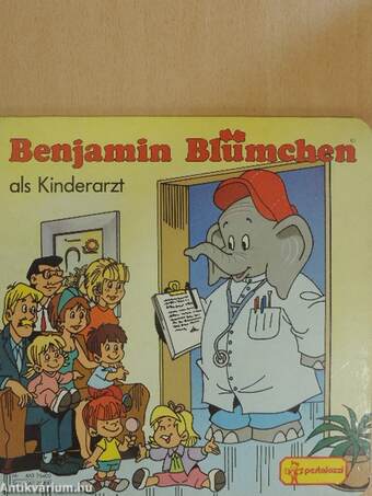 Benjamin Blümchen als Kinderarzt