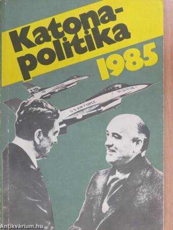 Katonapolitika 1985