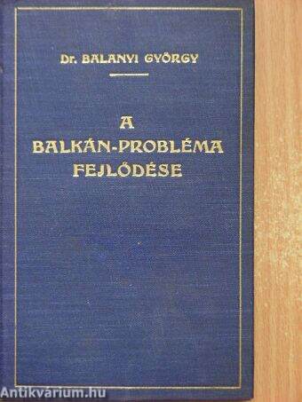 A Balkán-probléma fejlődése