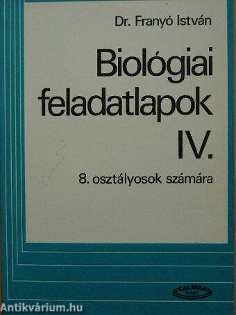 Biológiai feladatlapok IV.
